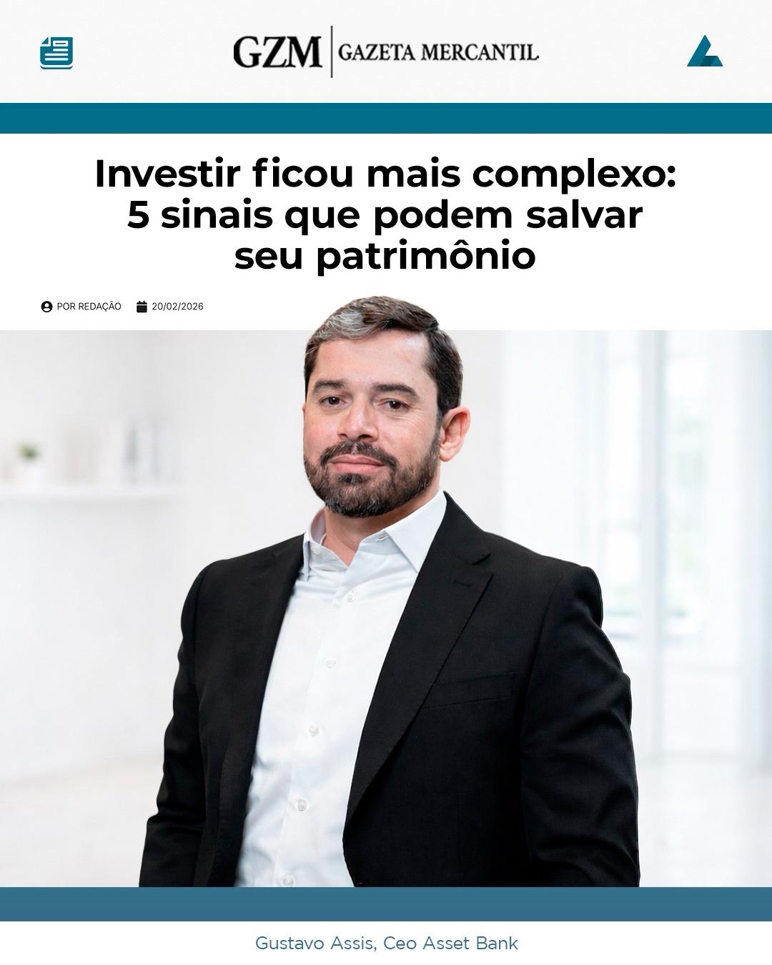 "Investir ficou mais complexo: 5 sinais que podem salvar seu patrimônio" - Gazeta Mercantil