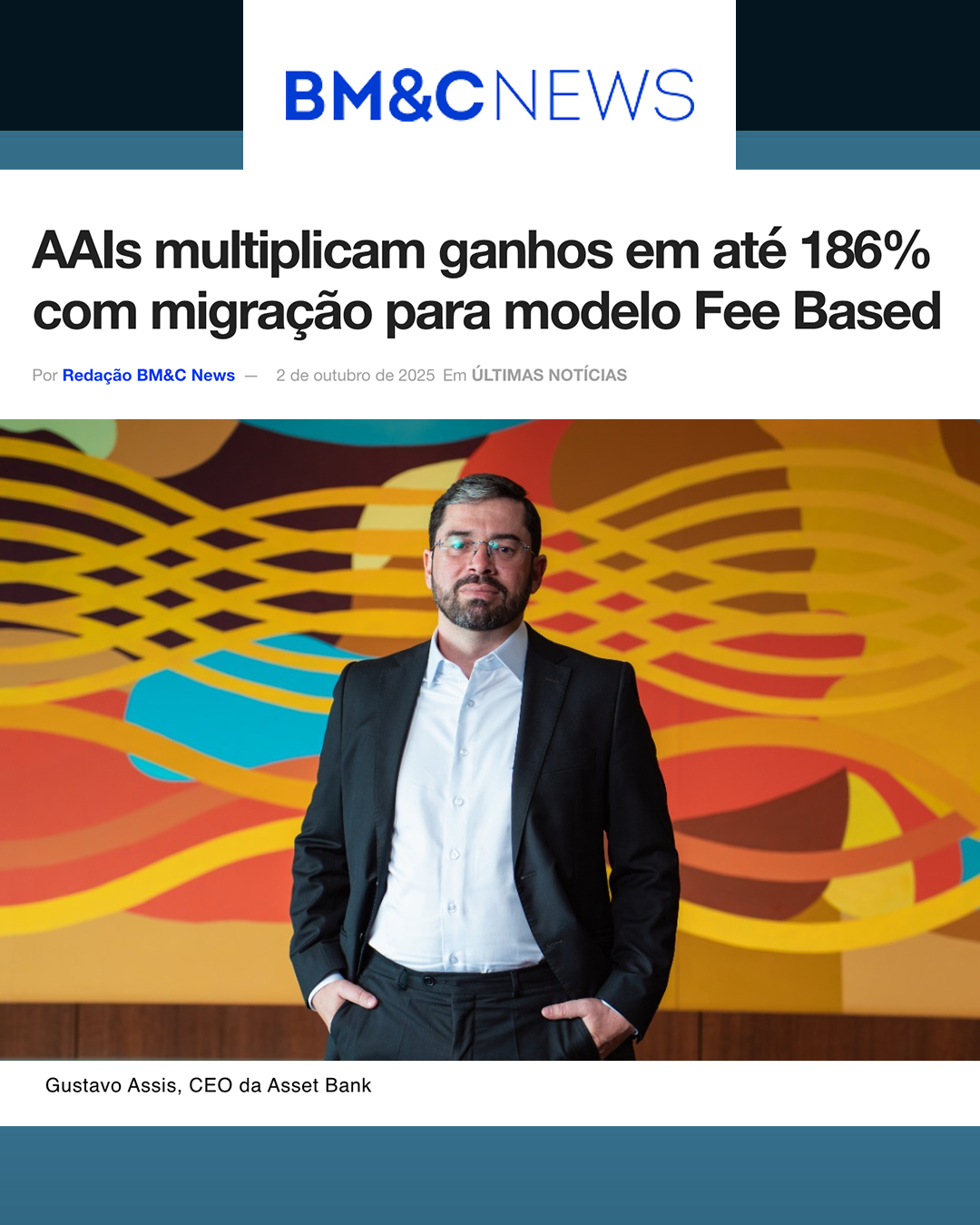 "AAIs multiplicam ganhos em até 186% com migração para modelo Fee Based" - BM&C News